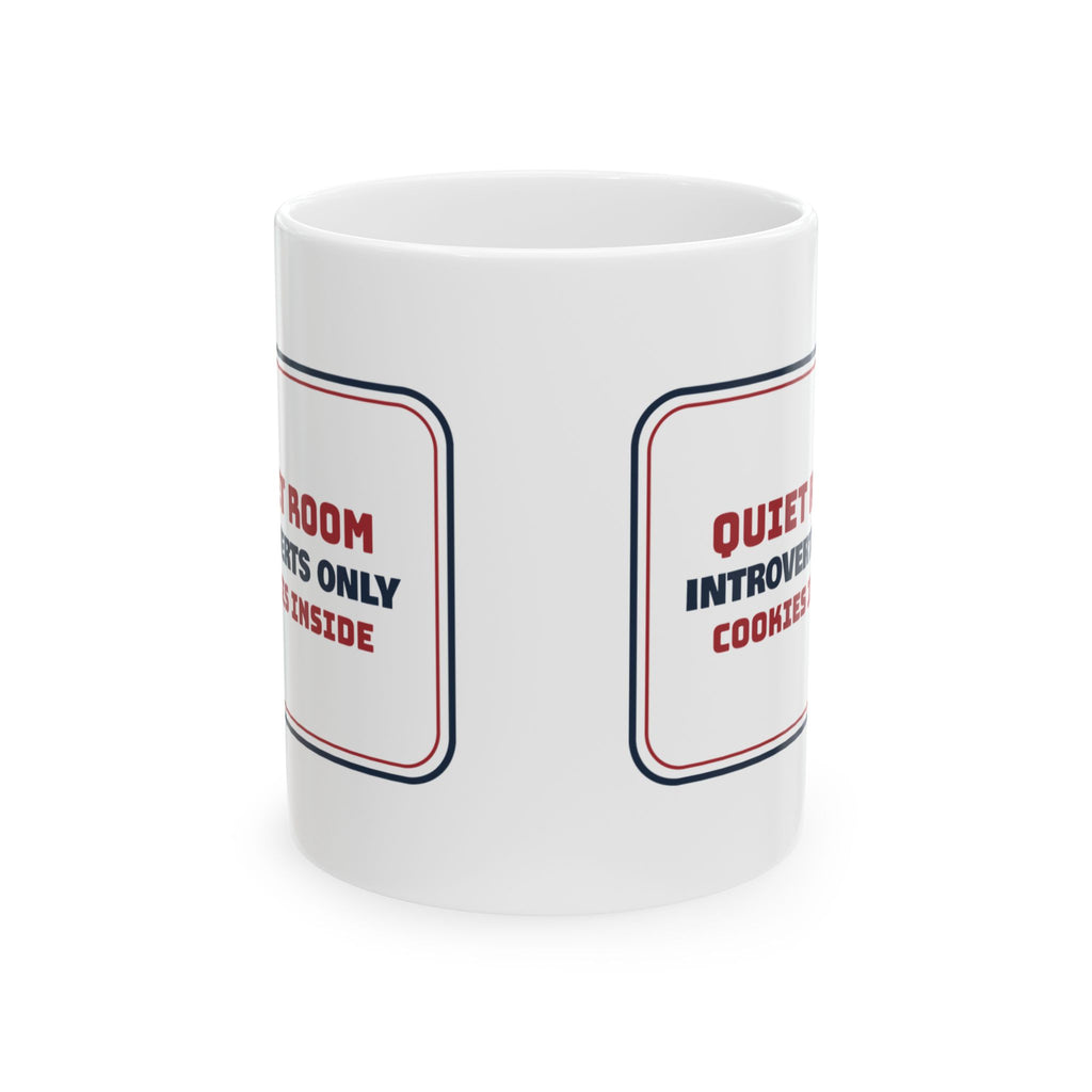 Funny Christmas Coffee Mug Quiet Room Introverts Only Party Sign