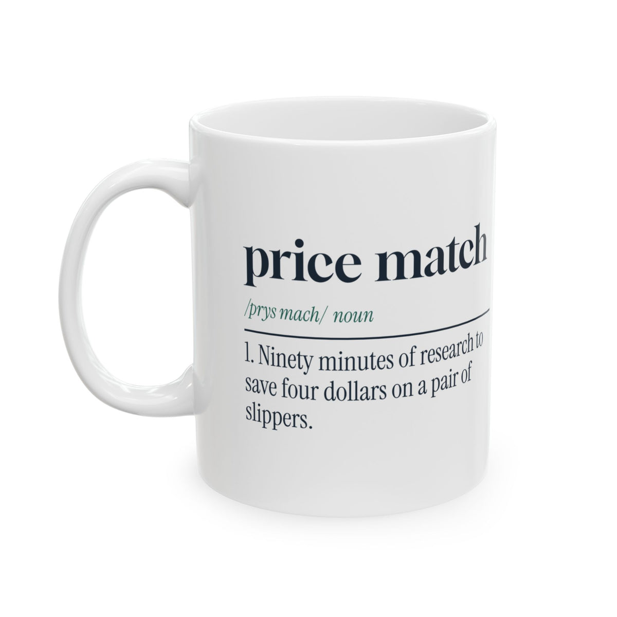 Funny Holiday Shopping Coffee Mug Price Match Definition Bargain Hunter