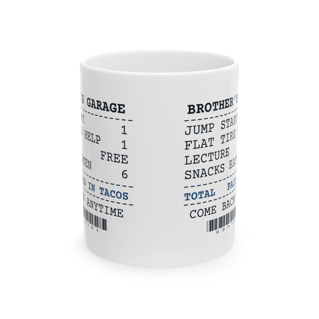 Funny Brother Mug Brother's Garage Receipt Paid In Tacos For Brothers