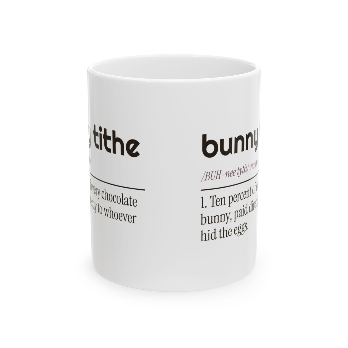 Funny Easter Bunny Tithe Coffee Mug For Parents Who Hide Eggs