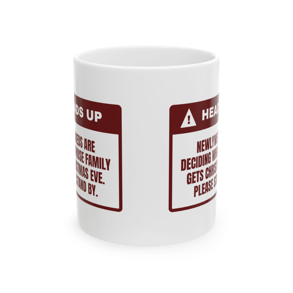 Funny Newlywed Christmas Coffee Mug Whose Family Gets Christmas Eve