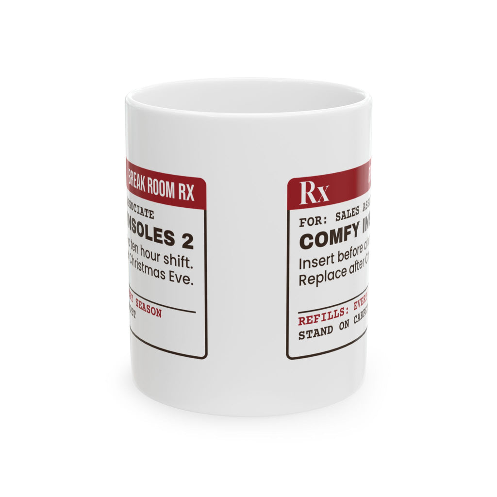 Funny Retail Holiday Coffee Mug Comfy Insoles Prescription Label