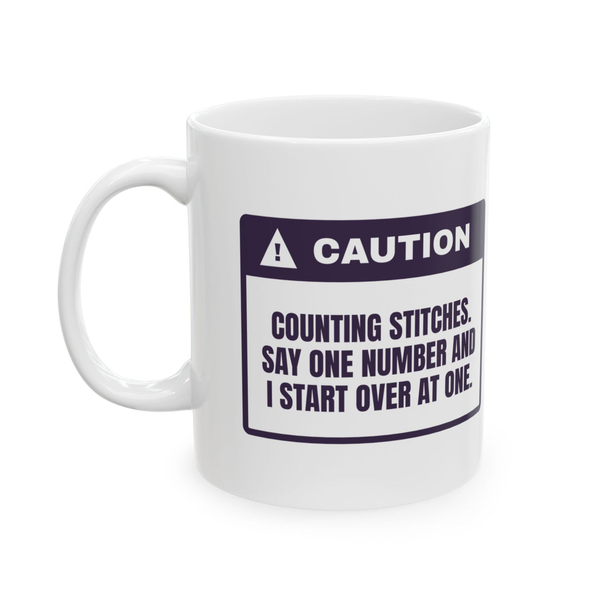 Funny Crochet Coffee Mug Counting Stitches Caution Label For Crocheters