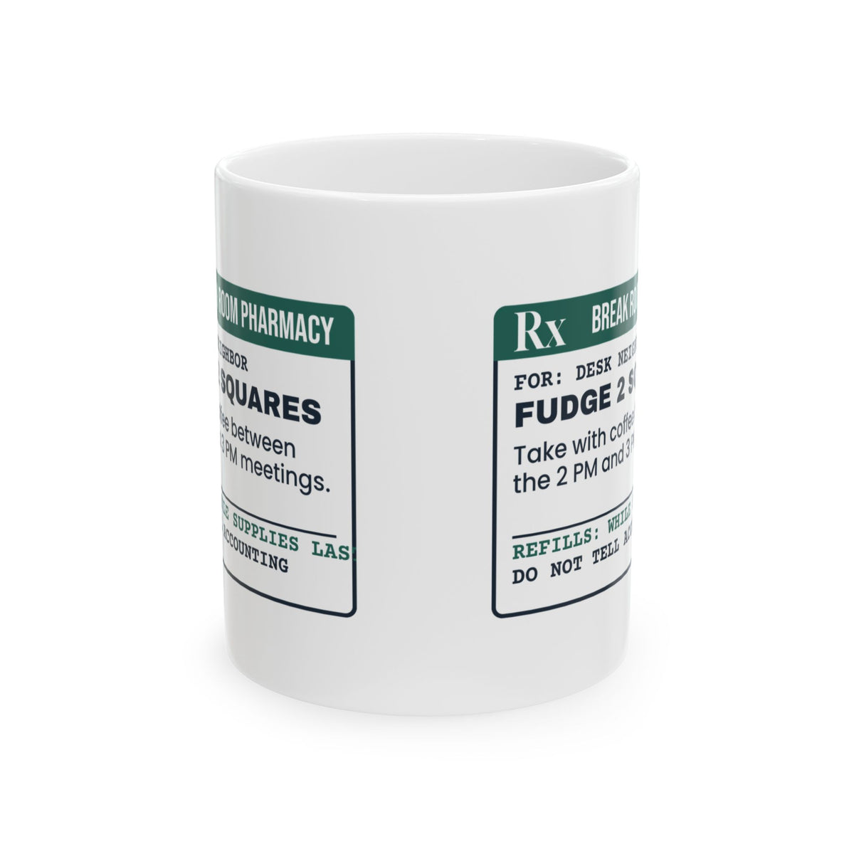 Funny Christmas Coffee Mug Break Room Fudge Prescription For Coworkers
