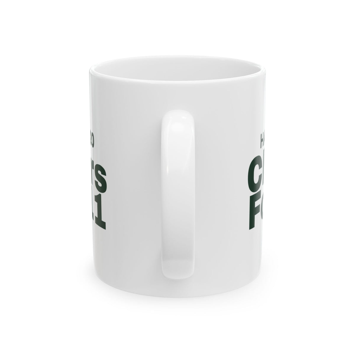 Funny Christmas Hosting Coffee Mug Ham For 20 Chairs For 11