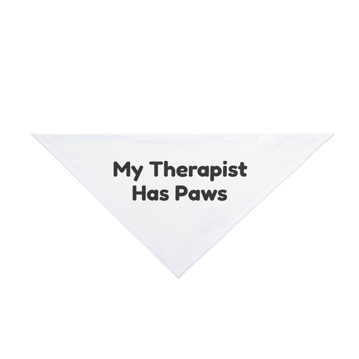 My Therapist Has Paws Dog Bandana, Funny Dog