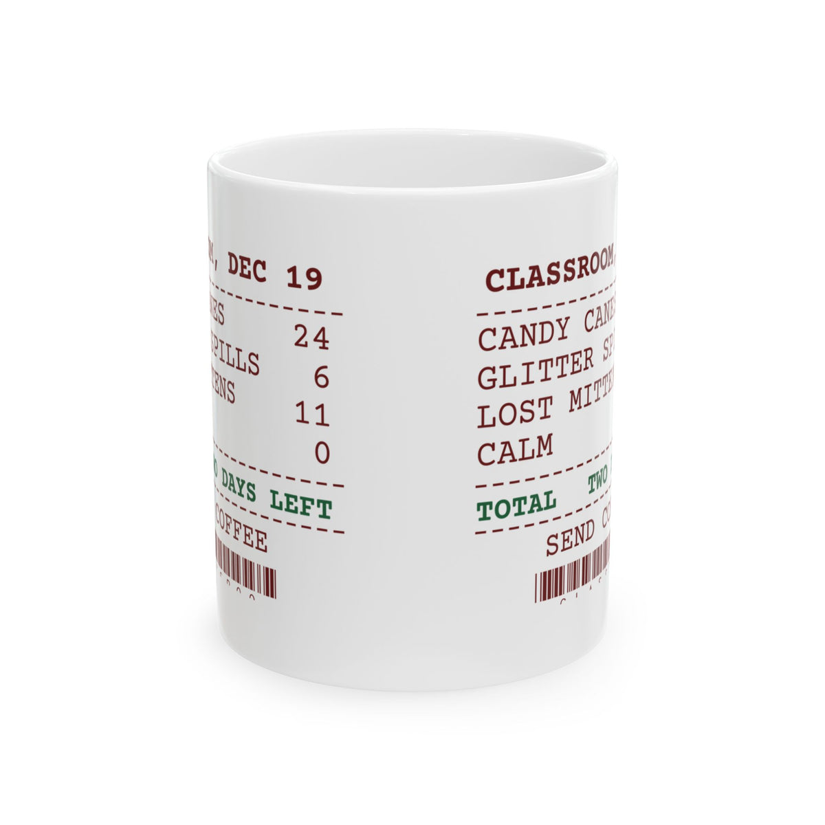 Funny Christmas Teacher Coffee Mug Glitter Spills 6 Lost Mittens 11
