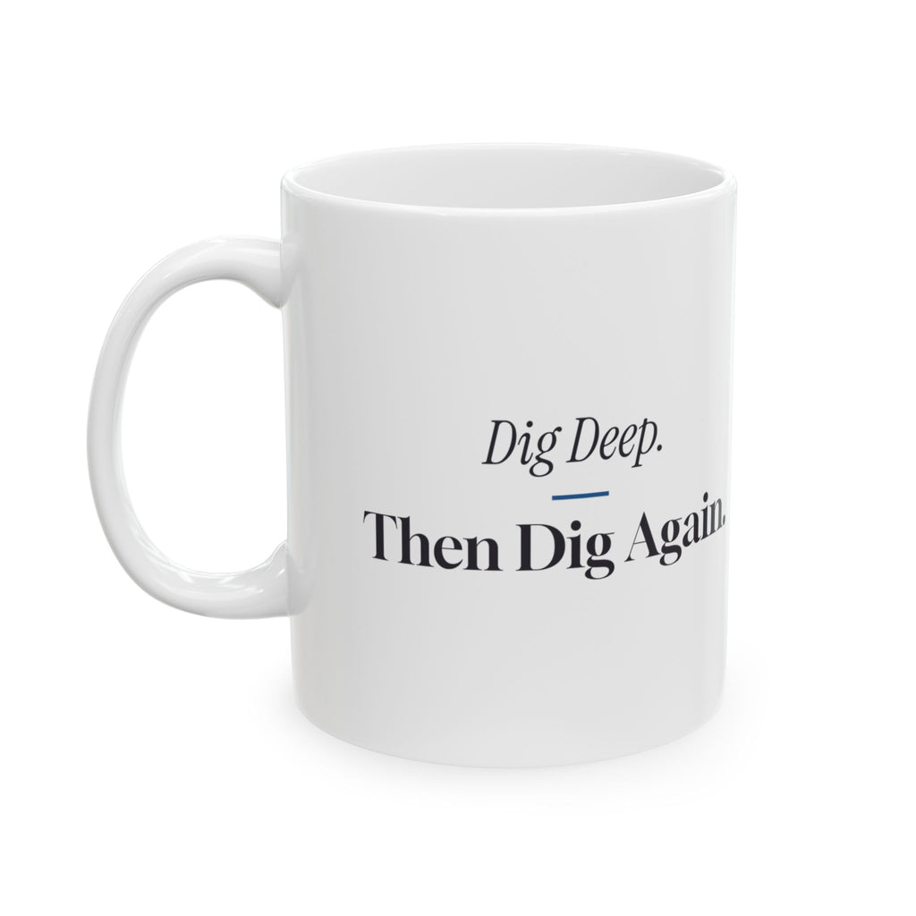 Funny Volleyball Mug Dig Deep Then Dig Again For Liberos