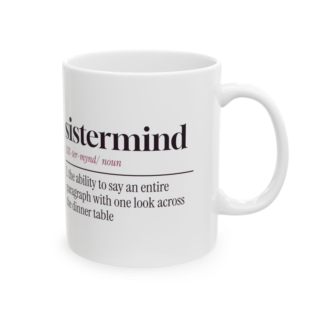 Funny Sister Coffee Mug Sistermind Dictionary Definition For Sisters