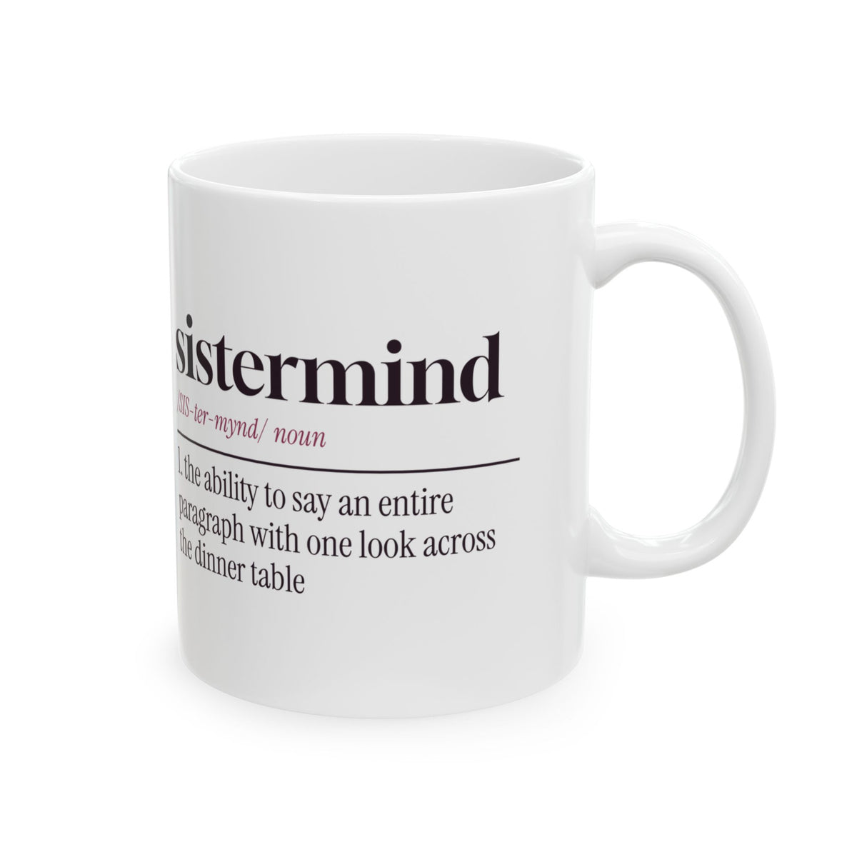 Funny Sister Coffee Mug Sistermind Dictionary Definition For Sisters