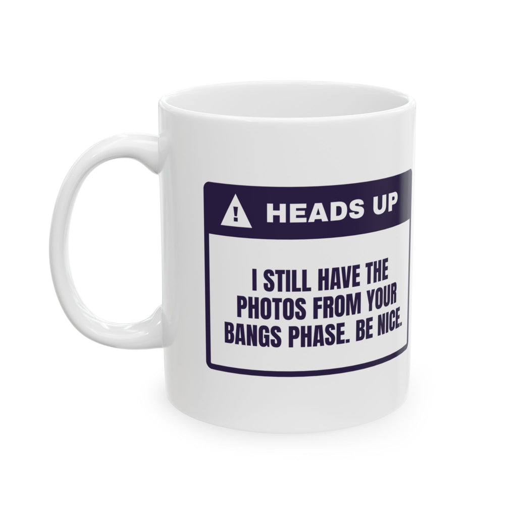 Funny Sister Mug I Still Have The Photos Warning Label Cup