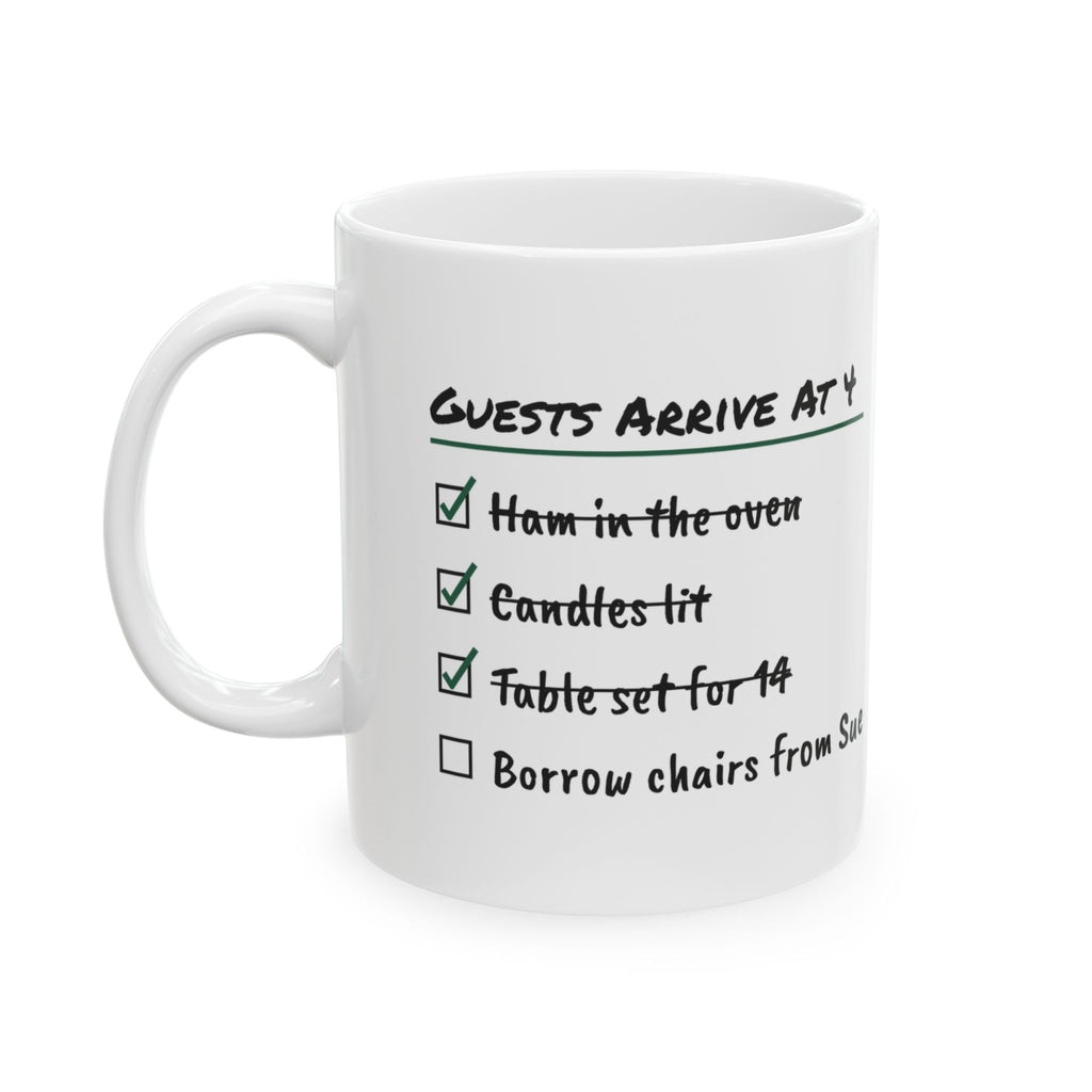 Funny Christmas Coffee Mug Guests Arrive At 4 Host Checklist