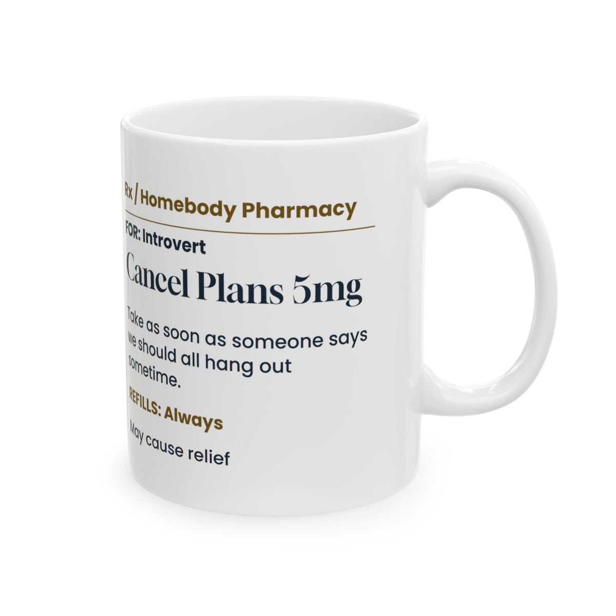 Funny Introvert Coffee Mug Cancel Plans 5mg Prescription Label