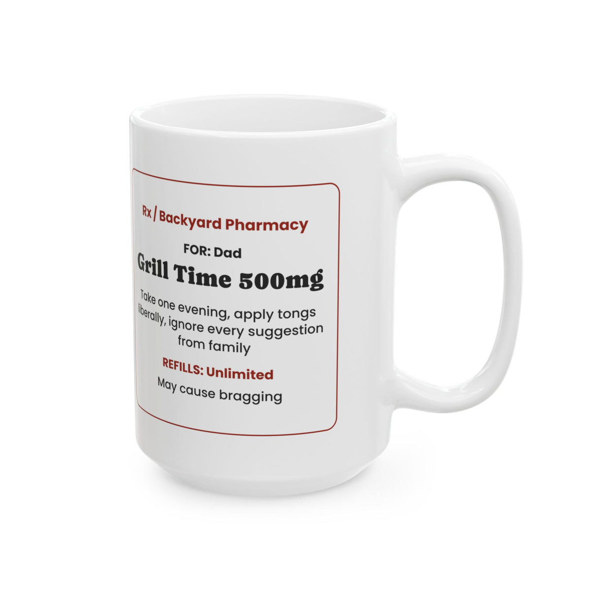 Grill Prescription Coffee Mug Grill Time 500mg For Dad