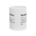 Funny Brother Coffee Mug Brotherly Love Dictionary Definition