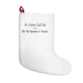 Funny In-Laws Christmas Stocking In-Laws Call Me By My Spouse's
