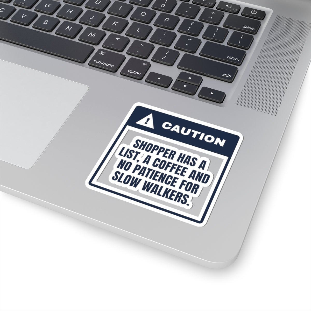 Funny Christmas Shopping Sticker Has A List Walk Faster Caution