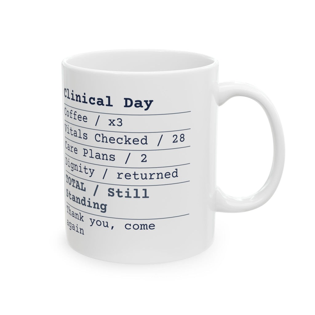 Funny Nurse Mug Clinical Day Receipt Itemized
