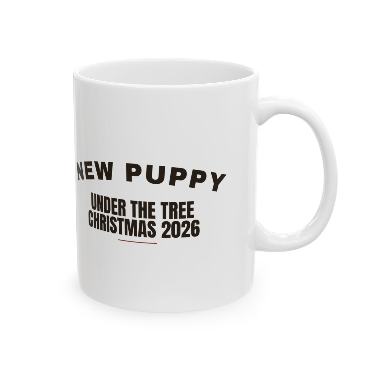 New Puppy Christmas 2026 Coffee Mug Under The Tree For Dog Owners