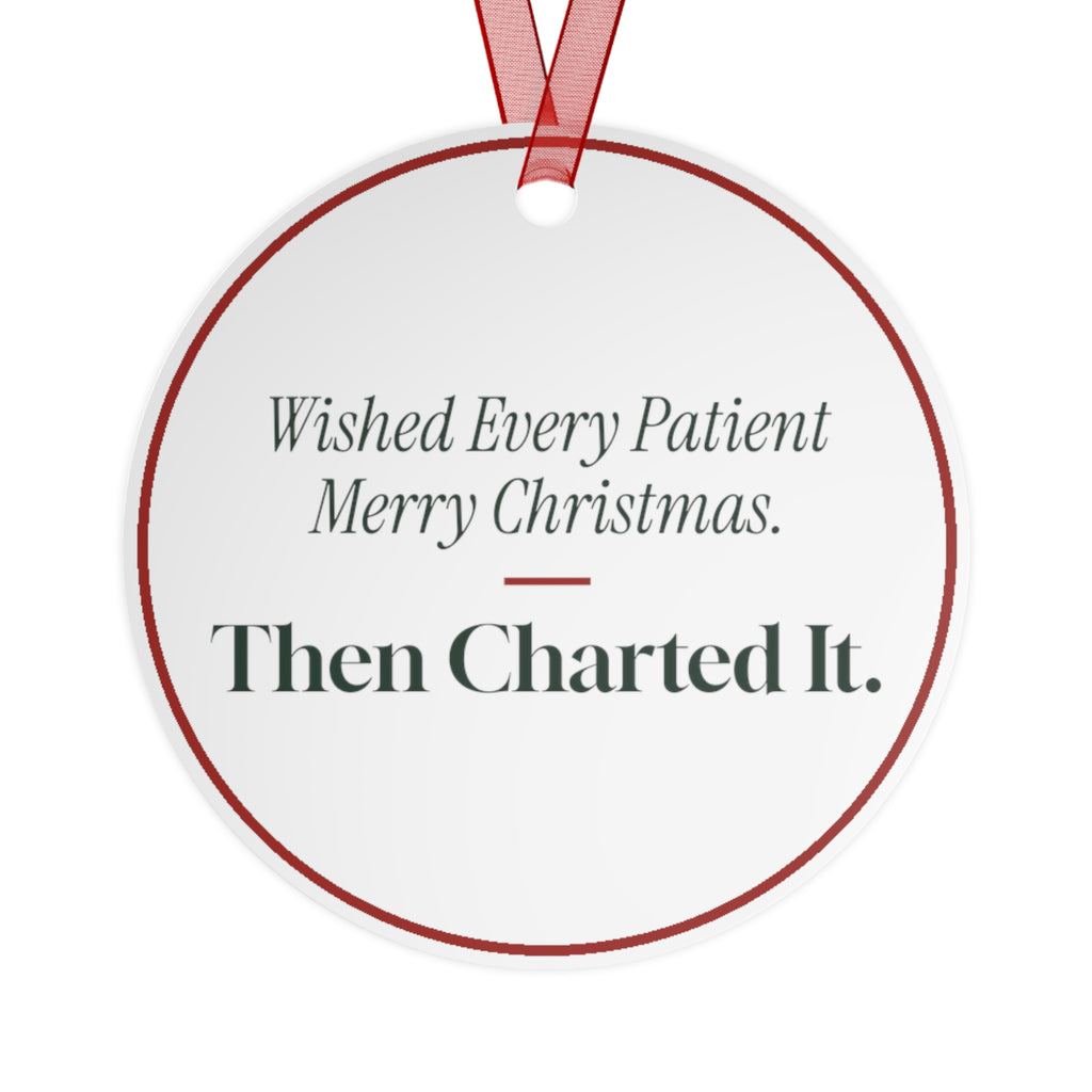 Funny Christmas Ornament Wished Every Patient Merry Christmas. Then