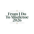 Christmas Sticker From I Do To Mistletoe 2026 For Newlyweds