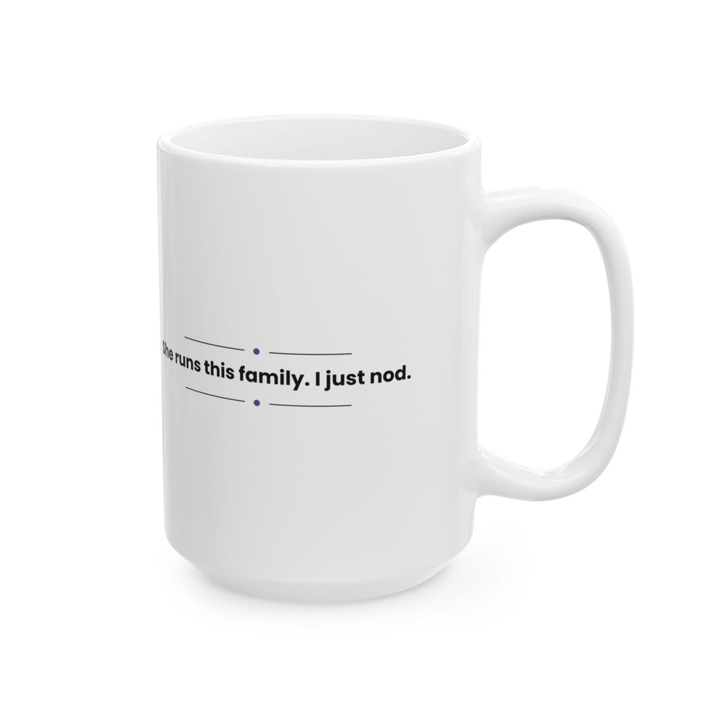 Funny Wife Coffee Mug She Runs This Family For Wife