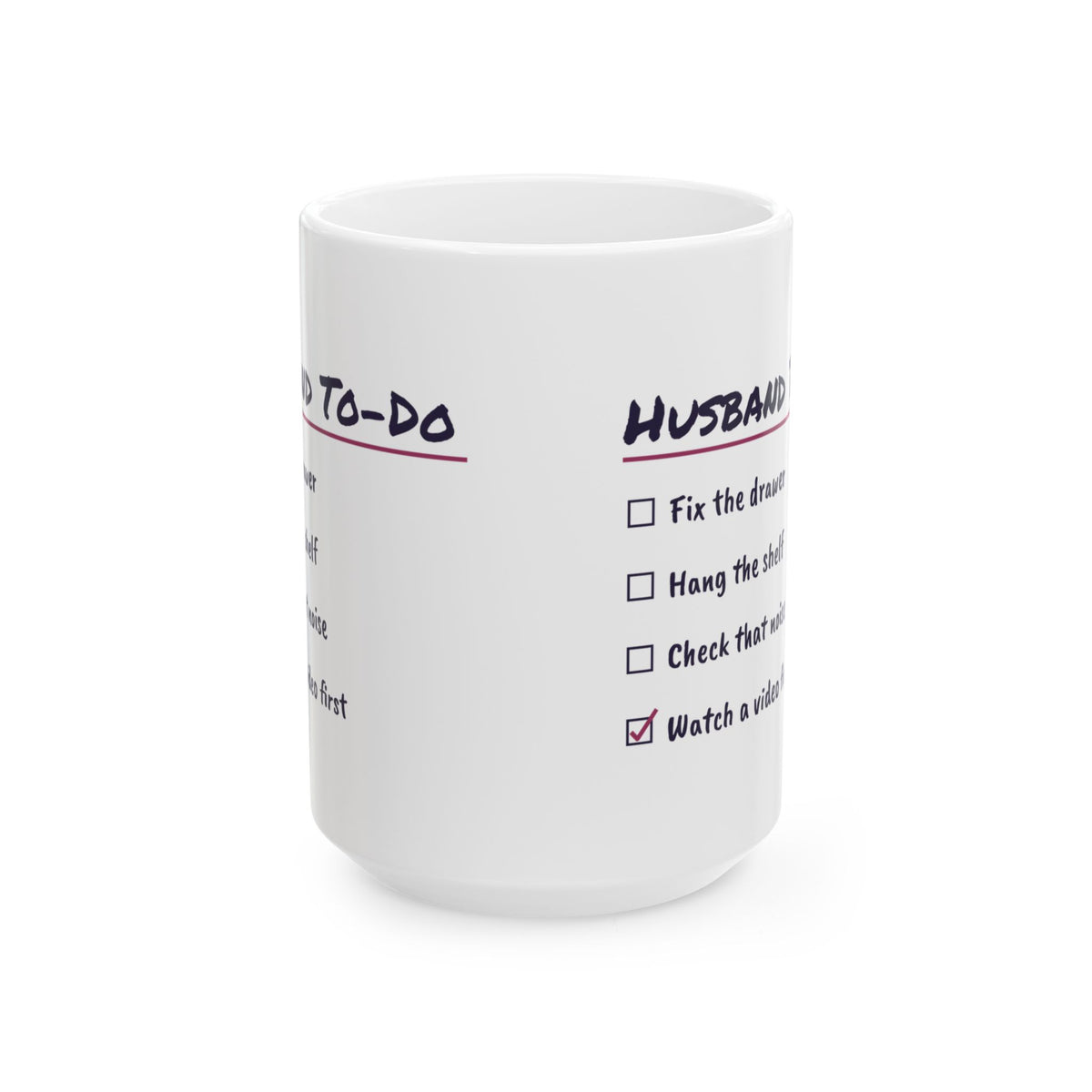 Funny Husband Coffee Mug Husband To Do List Watch A Video First