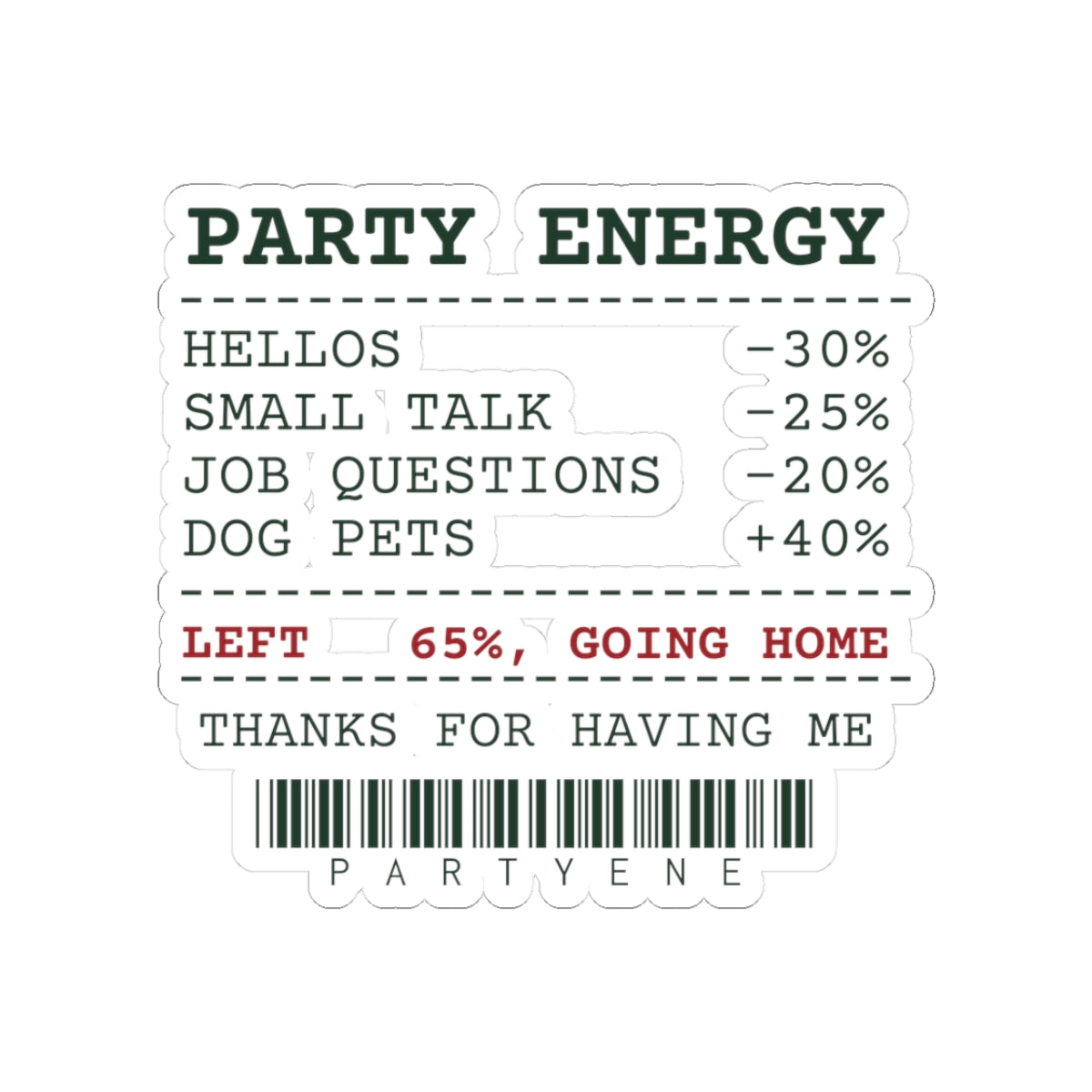 Funny Introvert Christmas Party Sticker Party Energy Receipt