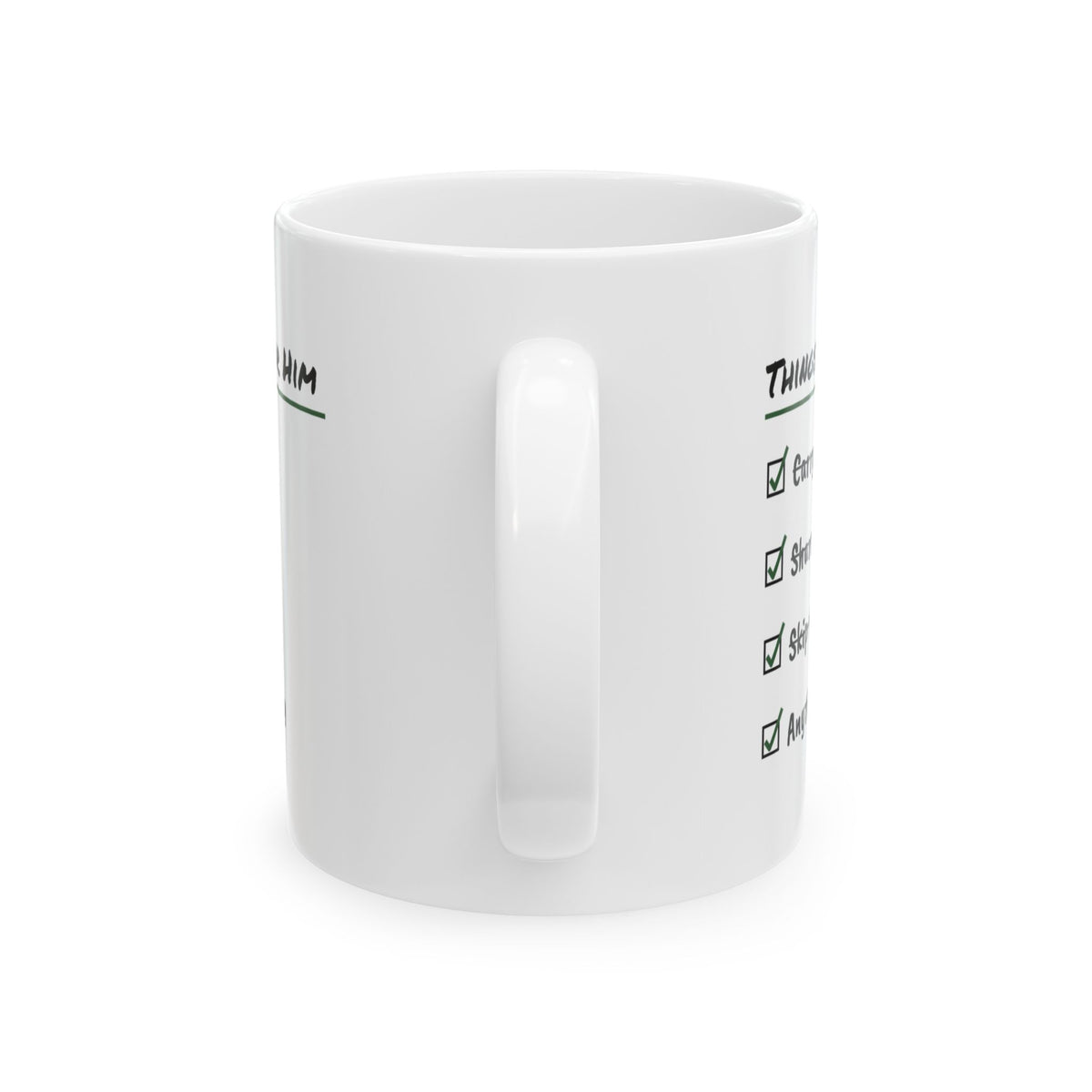 Dog Dad Coffee Mug Things I'd Do Anything Honestly