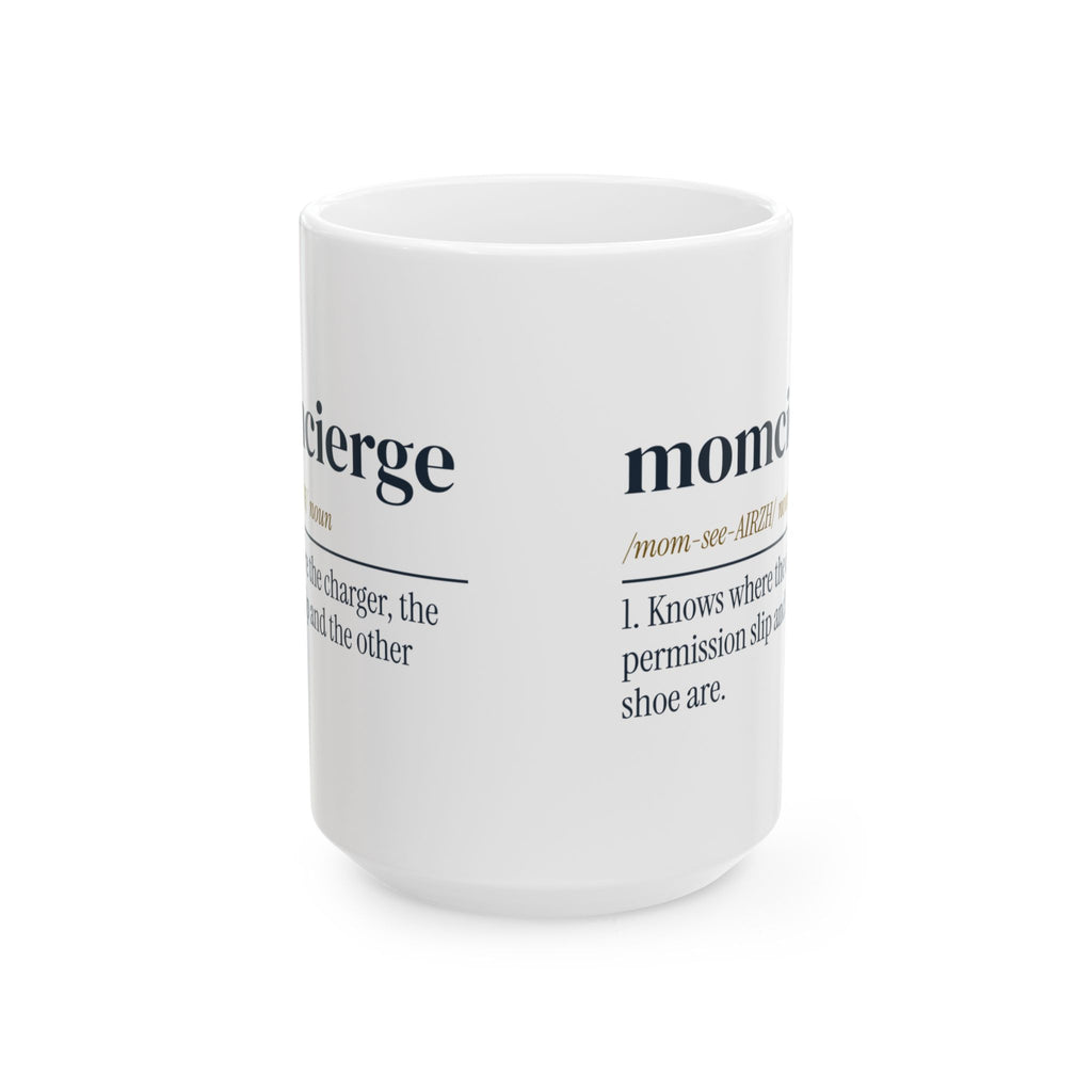 Funny Mom Coffee Mug Momcierge Dictionary Definition For Moms