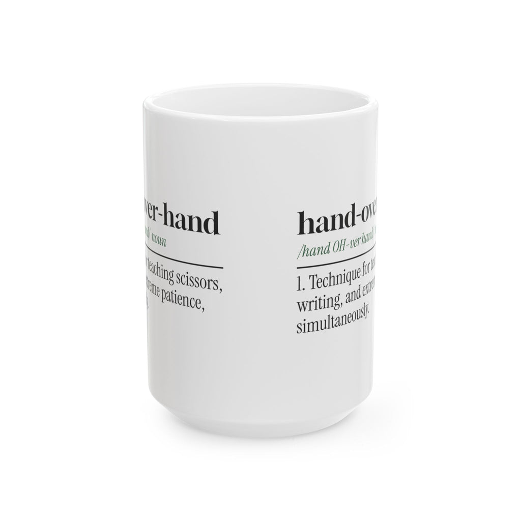 Funny Teacher Aide Coffee Mug Hand Over Hand For Paraeducators