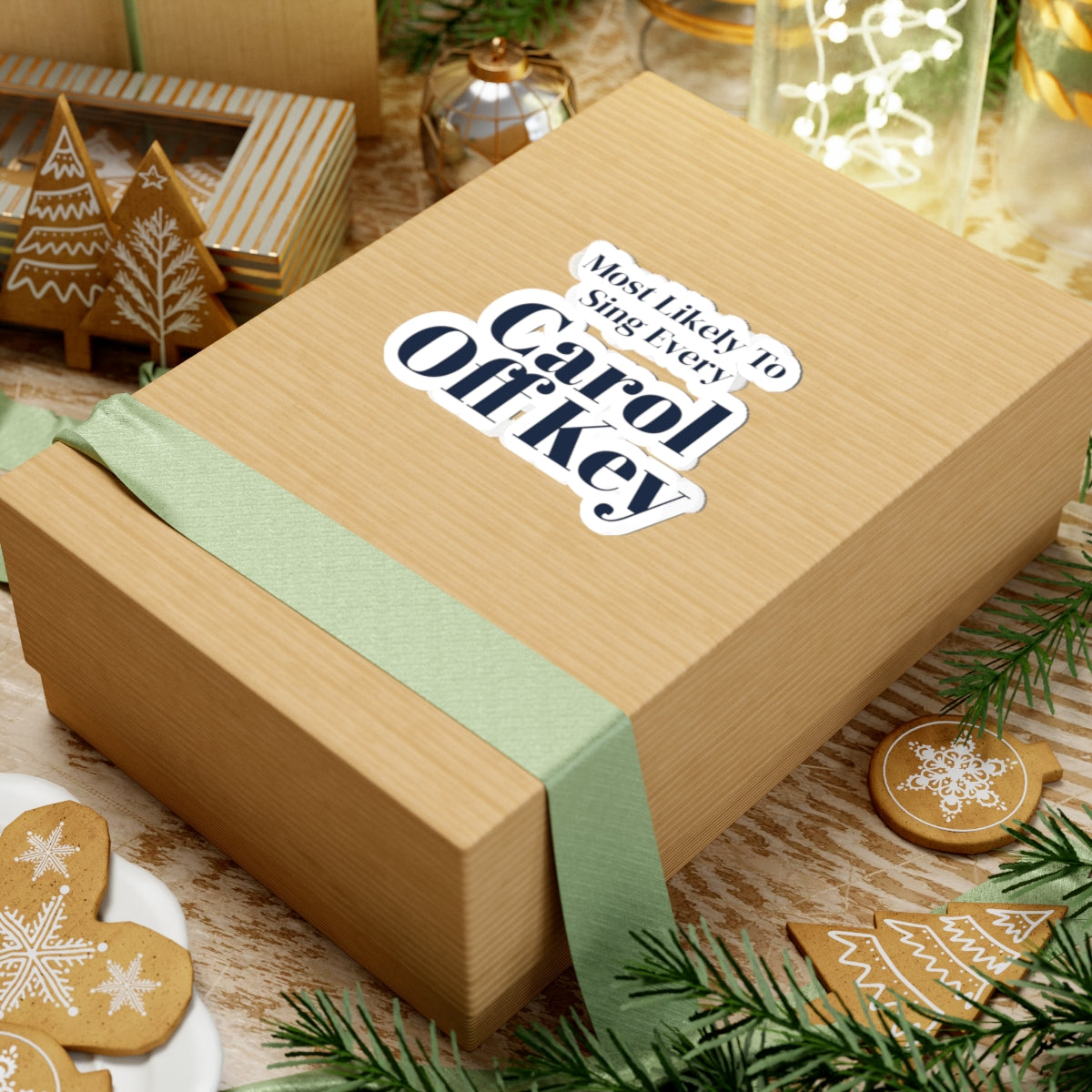 Funny Family Christmas Sticker Most Likely To Sing Every Carol Off Key