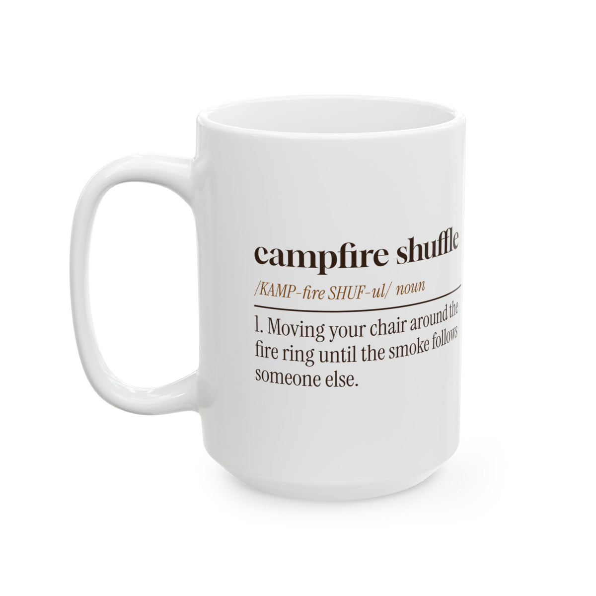 Funny Camping Coffee Mug Campfire Shuffle Definition For Campers