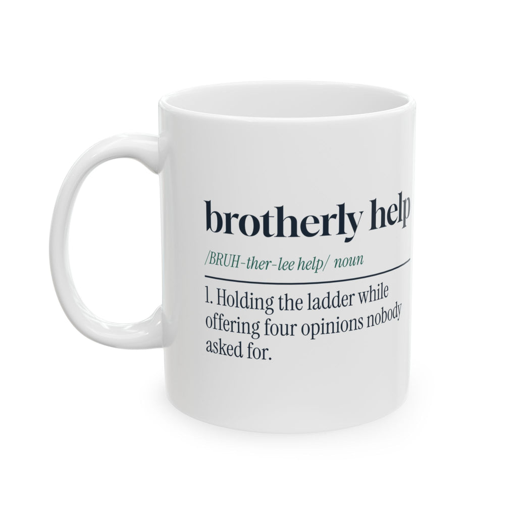 Funny Brother Coffee Mug Brotherly Help Definition For Brothers