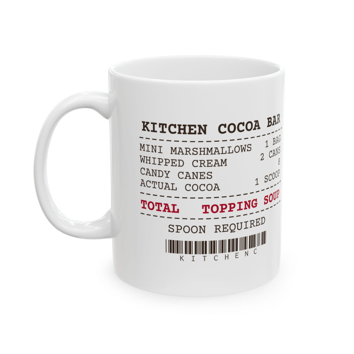 Funny Hot Cocoa Coffee Mug Cocoa Bar Receipt Topping Soup