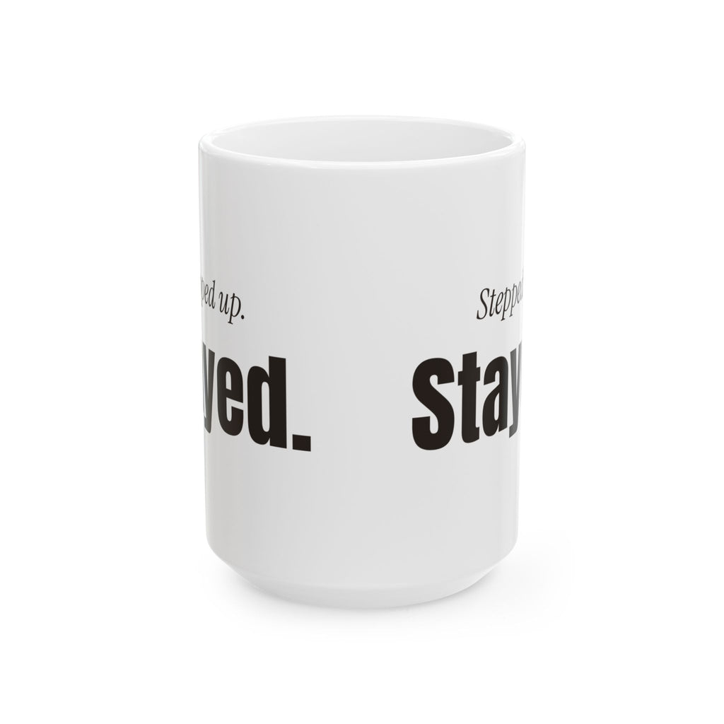 Stepdad Coffee Mug Stepped Up Stayed For Bonus Dad
