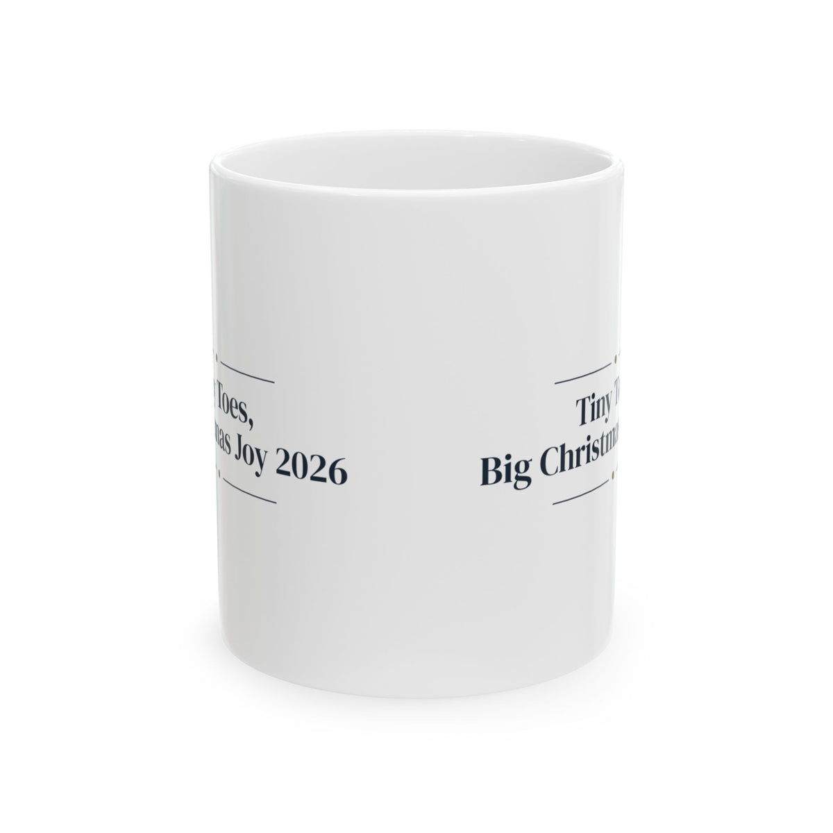 Christmas Coffee Mug Tiny Toes Big Christmas Joy 2026 New Baby