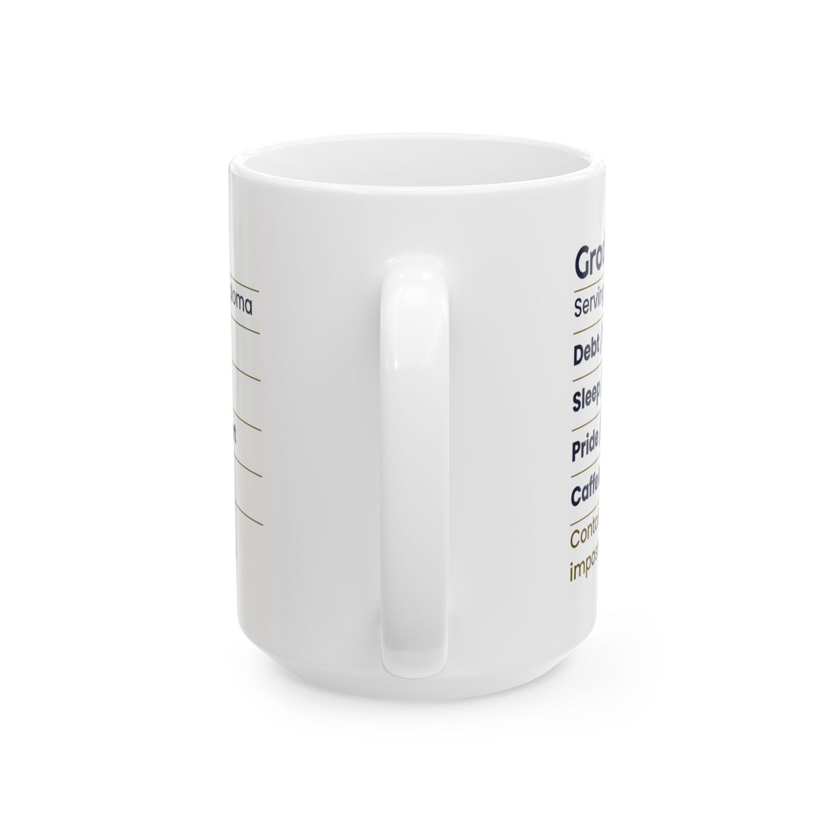 Funny Graduate Coffee Mug Nutrition Facts Label For College Grads