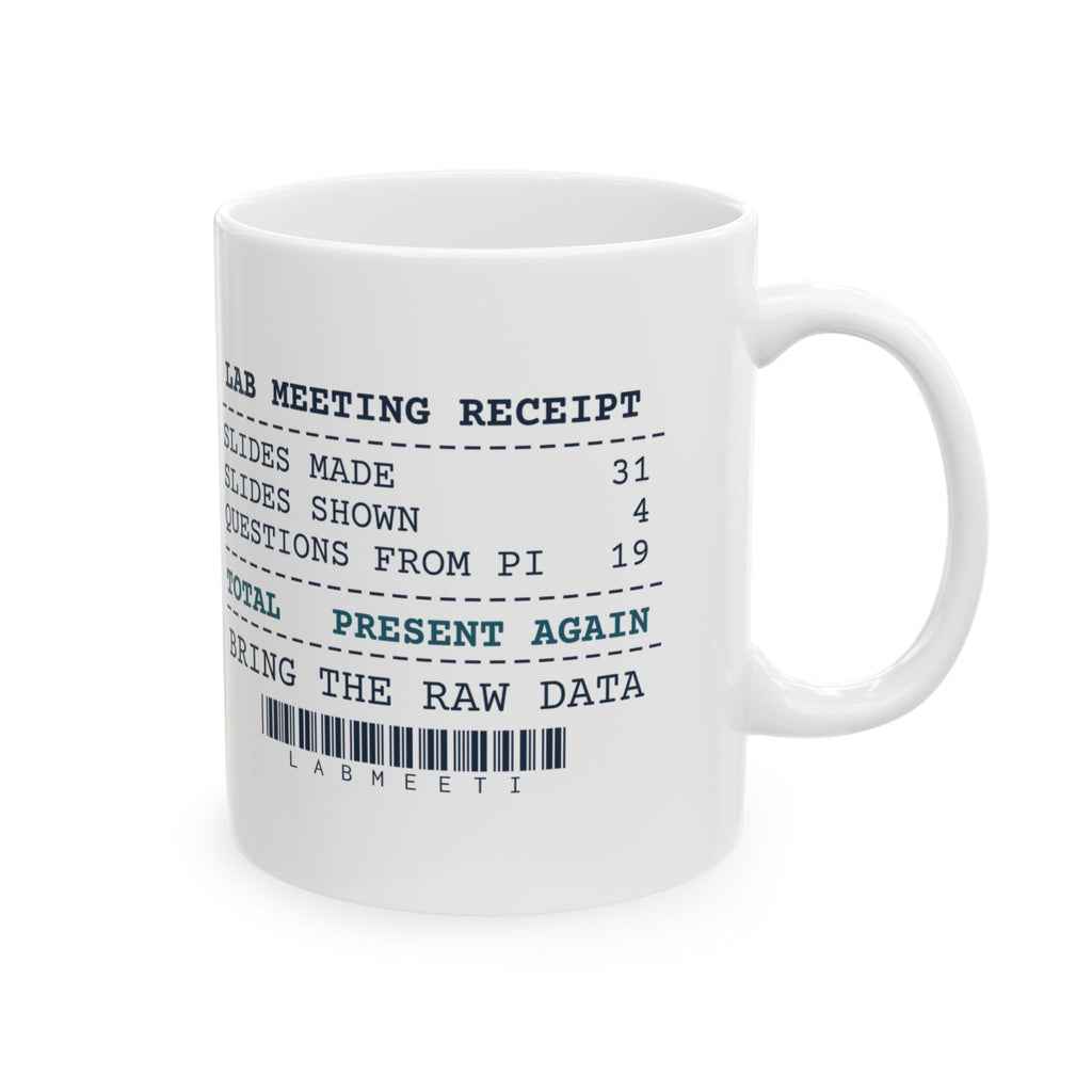 Funny Scientist Coffee Mug Lab Meeting Receipt For Scientists