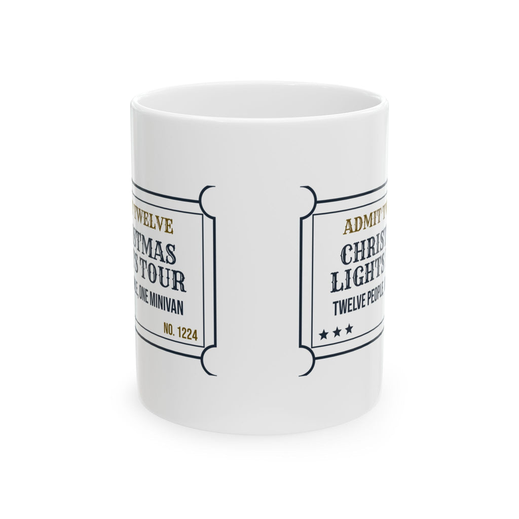 Funny Family Christmas Coffee Mug Christmas Lights Tour Ticket