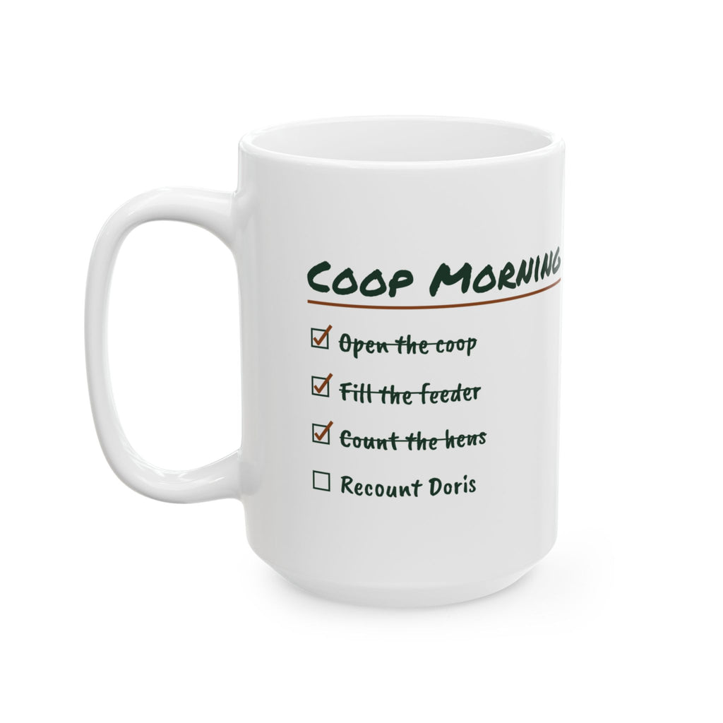 Funny Chicken Coffee Mug Coop Morning Recount Doris For Chicken Keepers