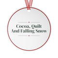Christmas Ornament Cocoa Quilt And Falling Snow Keepsake