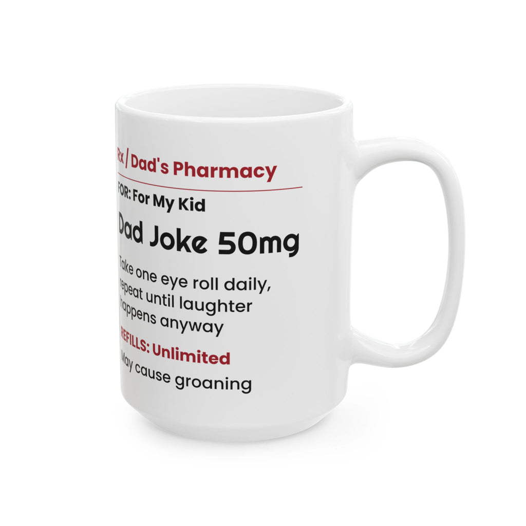 Funny Dad Coffee Mug Dad Joke Prescription For Dad Kids