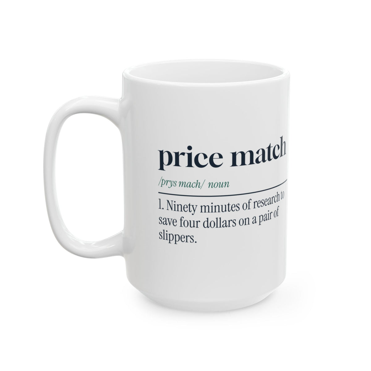 Funny Holiday Shopping Coffee Mug Price Match Definition Bargain Hunter