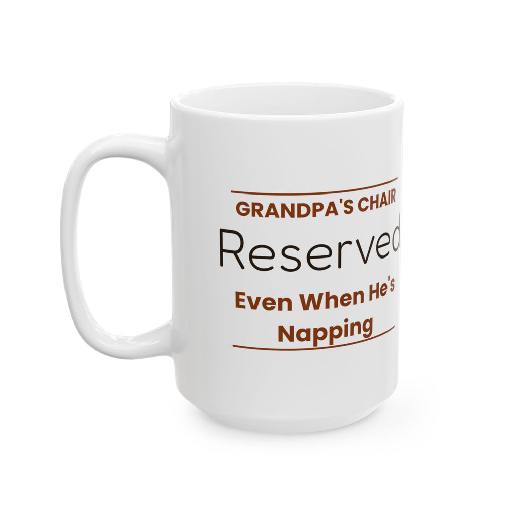 Funny Grandpa Chair Sign Coffee Mug For Grandpa