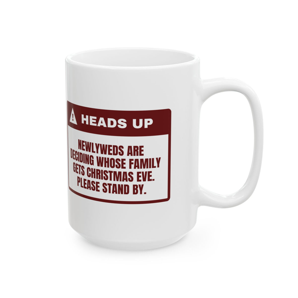 Funny Newlywed Christmas Coffee Mug Whose Family Gets Christmas Eve