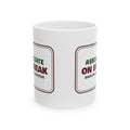 Funny Retail Christmas Coffee Mug Associate On Break Back In 15 Sign