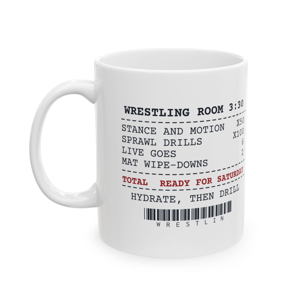 Funny Wrestling Coffee Mug Practice Room Receipt Ready For Saturday