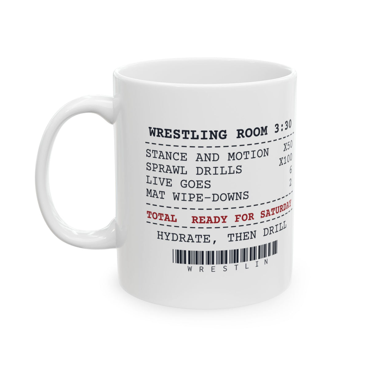 Funny Wrestling Coffee Mug Practice Room Receipt Ready For Saturday