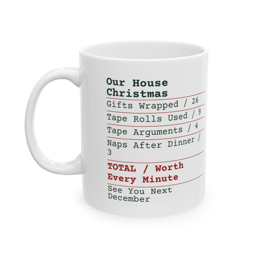 Funny Family Christmas Coffee Mug Our House Christmas Receipt